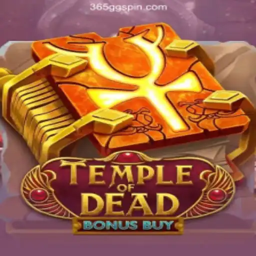 Exploring 'Temple of Dead Bonus Buy' in the Context of 365 GG Cassino's Gaming Revolution